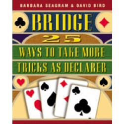 Bridge  25 Ways To Take More Tricks As Declarer - Seagram and Bird-Free Shipping Single Copy